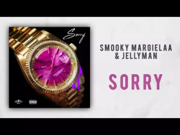 Smooky MarGielaa & Jellyman - Sorry